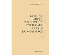 La Poesie Lyrique Espagnole et Portugaise a la Fin du Moyen Age. (1949-1953) 2 Vol
