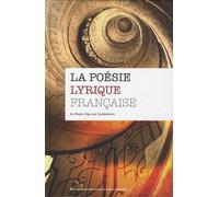 La Poésie Lyrique Française - Du Moyen-Age Aux Symbolistes (4 Cd Audio)