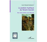 La poésie mystique de Térenti Granéli: Des mains étirées vers l'Eternité