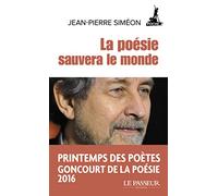 La poésie sauvera le monde