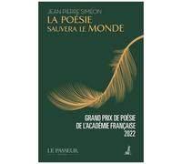 La Poésie Sauvera Le Monde