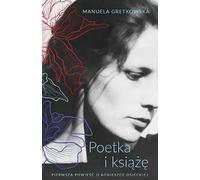 La poétesse et le prince - Manuela Gretkowska (Buch auf Polnisch)