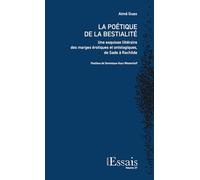 La poétique de la bestialité: Une esquisse littéraire des marges érotiques et ontologiques