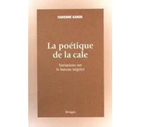 La poétique de la cale: Variations sur le bateau négrier