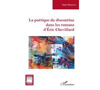 La Poétique Du Discontinu Dans Les Romans D'eric Chevillard