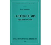 La poetique du vers jorge guillen aire nuestro - Philippe Bonhomme - Presses Universitaires Bordeaux - broché - Livre