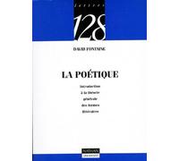 La Poétique - Introduction À La Théorie Générale Des Formes Littéraires