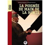 Philippe Barbeau, Gérard Ferrand – La poignée de main de la honte – Roman junior dès 9 ans – Broché