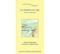 La Pointe au sel - Île de la Réunion
