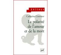 La Polarité De L'amour Et De La Mort