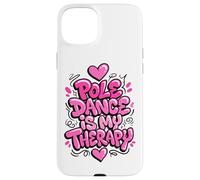 La Pole Dance est ma thérapie, Jolie Typographie Rose Coque pour iPhone 15 Plus