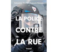 La police contre la rue