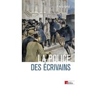 La police des écrivains - Bruno Fuligni - Cnrs Eds - broché - Essai