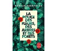 La Police des fleurs, des arbres et des forêts Romain Puértolas (Auteur)