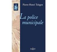 La police municipale Pierre-Henri Teitgen (Auteur)