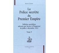 La Police Secrète Du Premier Empire Tome 5
