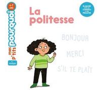 La politesse Camille Laurans (Auteur), Kim Consigny (Illustration)