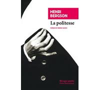 La Politesse - Et Autres Essais