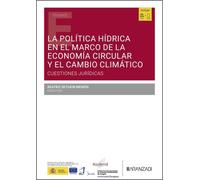 La política hídrica en el marco de la economía circular y el cambio climático