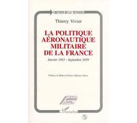 La politique aéronautique militaire de la France