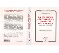 La politique aéronautique militaire de la France