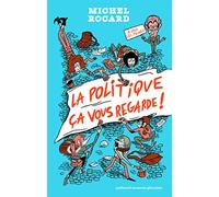 LA POLITIQUE CA VOUS REGARDE - A partir de 13 ans