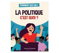 La Politique, C'est Quoi ?
