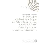 La politique cinématographique de l'État du Cameroun de 1988 à 2020