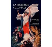 La politique coloniale - Georges Clémenceau - Magellan Et Cie - broché - Essai
