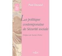 La politique contemporaine de Sécurité sociale - Réimpression de l'édition de 1953