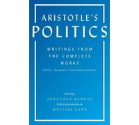 La politique d'Aristote : Écrits tirés des Œuvres complètes