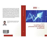 La politique de la prévention des entreprises en difficulté