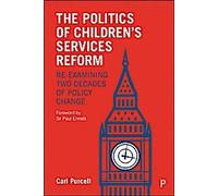 La politique de la réforme des services à l'enfance