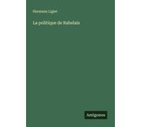 La Politique De Rabelais