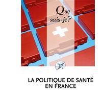 La Politique de santé en France