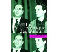 La politique des auteurs : Les textes