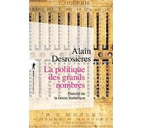 La politique des grands nombres: Histoire de la raison statistique