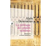 La Politique Des Grands Nombres - Histoire De La Raison Statistique