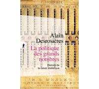 La Politique Des Grands Nombres - Histoire De La Raison Statistique