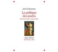 La Politique des oracles Ariel Colonomos (Auteur)