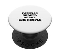 La Politique devrait Servir Le Peuple - Déclaration Pro-démocratie PopSockets PopGrip Adhésif