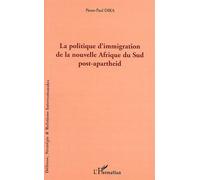 La Politique D'immigration De La Nouvelle Afrique Du Sud Post-Apartheid