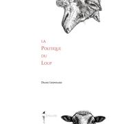 La Politique du Loup - Diane Lespinard - La Singuliere - broché - Roman