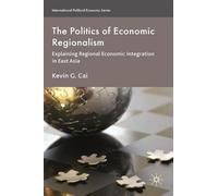 La politique du régionalisme économique