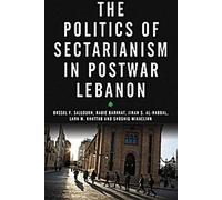 La politique du sectarisme dans le Liban d'après-guerre