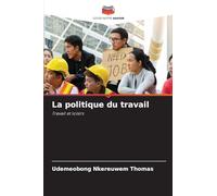 La politique du travail