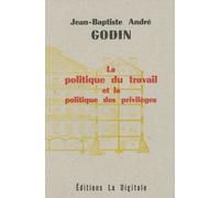 La Politique Du Travail Et La Politique Des Privilèges