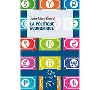 La Politique économique Jean-Marc Daniel (Auteur)