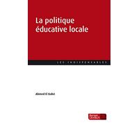 La politique éducative locale: Analyse et illustrations