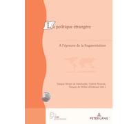 La Politique étrangère: À l'épreuve de la fragmentation...